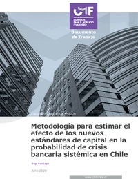 Documento de trabajo: Metodología para estimar el efecto de los nuevos estándares de capital en la probabilidad de crisis bancaria sistémica en Chile - Diego Beas Lagos (Julio 2020)